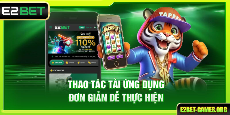 Tải App E2BET iOS - Các Bước Chi Tiết Để Trải Nghiệm An Toàn 3 Thao tác tải ứng dụng đơn giản dễ thực hiện